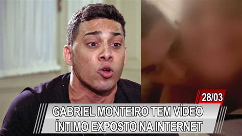 vídeo vazado de gabriel monteiro|Vaza vídeo íntimo de Gabriel Monteiro e menina de。